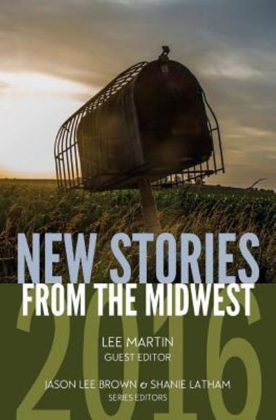 Cover for Jason Lee Brown · New Stories from the Midwest 2016 (Paperback Book) (2016)