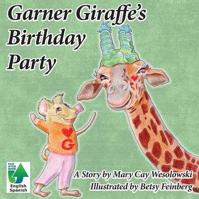 Cover for Mary Cay Wesolowski · Garner Giraffe's Birthday (Paperback Book) (2018)