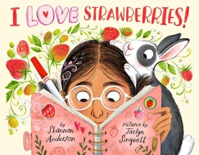 Cover for Shannon Anderson · I Love Strawberries (Inbunden Bok) (2022)