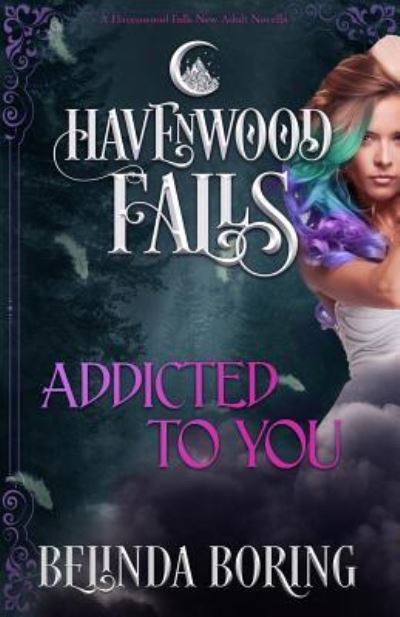 Cover for Havenwood Falls Collective · Addicted to You (Pocketbok) (2019)