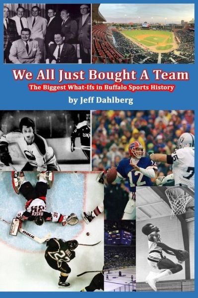 Cover for Jeff Dahlberg · We All Just Bought A Team (Paperback Book) (2020)