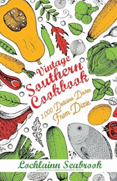 Cover for Lochlainn Seabrook · Vintage Southern Cookbook (Paperback Bog) (2021)
