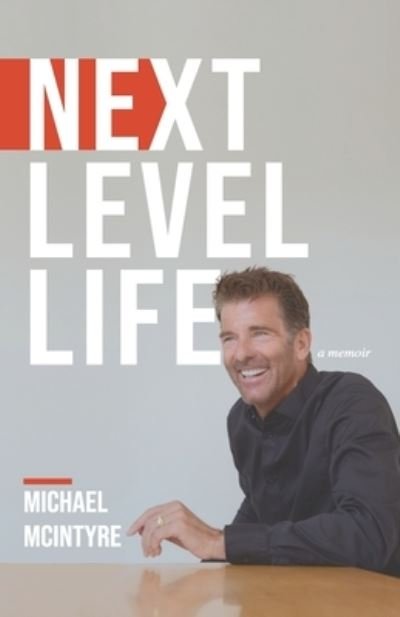Cover for Michael McIntyre · Next Level Life (Paperback Book) (2021)