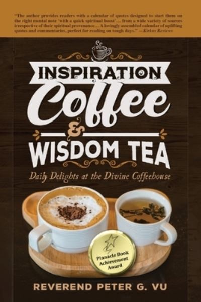 Cover for Reverend Peter G Vu · Inspiration Coffee &amp; Wisdom Tea (Paperback Book) (2021)