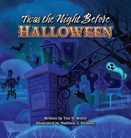 Cover for Tim Welch · Twas the Night Before Halloween (Book) (2022)