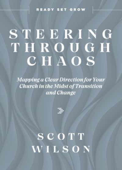 Cover for Scott Wilson · Steering Through Chaos (Buch) (2023)