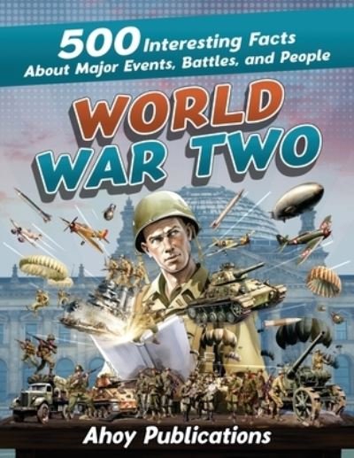 Cover for Ahoy Publications · World War Two (Book) (2023)