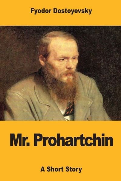 Cover for Fyodor Dostoyevsky · Mr. Prohartchin (Pocketbok) (2017)