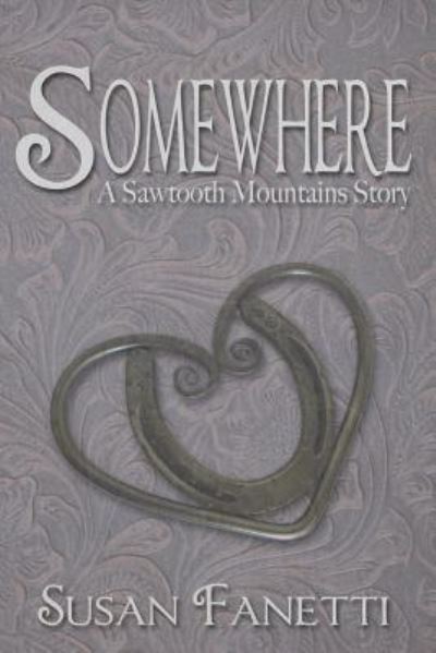 Cover for Susan Fanetti · Somewhere (Paperback Book) (2017)