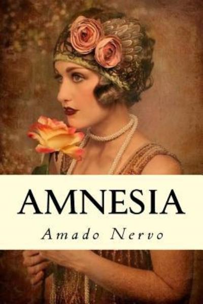 Cover for Amado Nervo · Amnesia (Paperback Book) (2017)