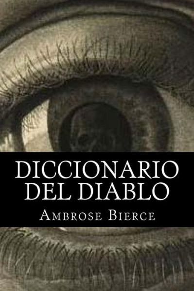 Cover for Ambrose Bierce · Diccionario del Diablo (Paperback Book) (2017)