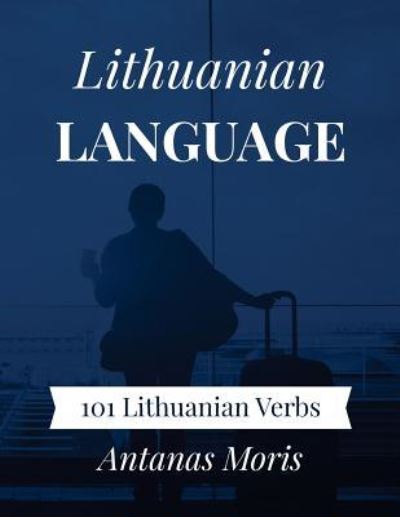 Cover for Antanas Moris · Lithuanian Language (Pocketbok) (2018)