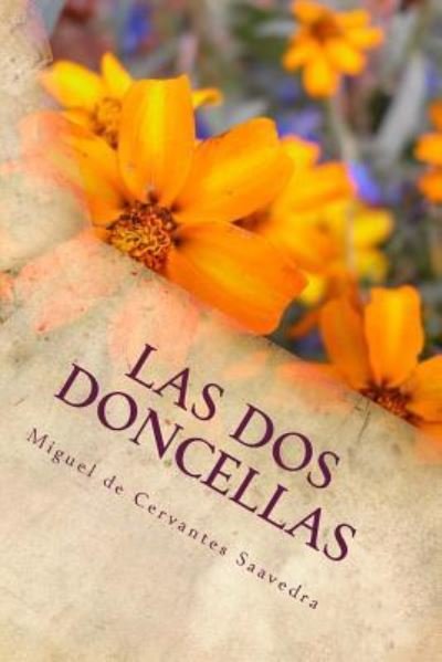 Cover for Miguel de Cervantes Saavedra · Las dos doncellas (Paperback Bog) (2018)