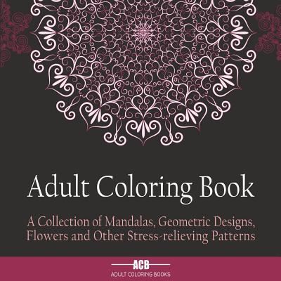 Cover for Acb - Adult Coloring Books · Adult Coloring Book (Paperback Book) (2018)