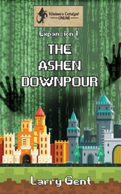 Cover for Larry Gent · The Ashen Downpour (Paperback Book) (2019)