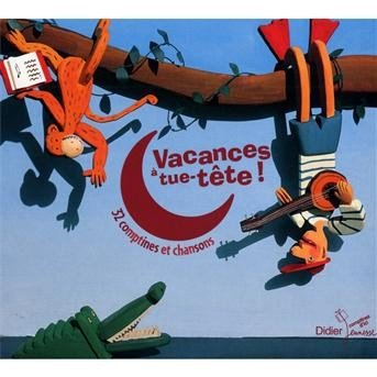 Cover for Vacances a Tue Tete (CD) [Digipak] (2008)