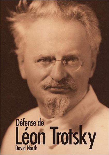 Cover for David North · Défense De Léon Trotsky (Paperback Book) [French edition] (2012)