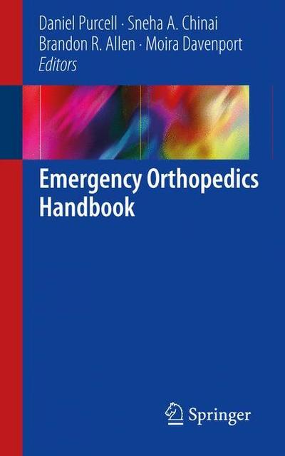 Cover for Emergency Orthopedics Handbook (Book) [1st ed. 2019 edition] (2019)