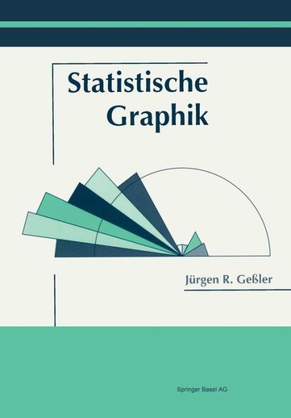 Cover for Gessler · Statistische Graphik (Paperback Book) [1993 edition] (2014)