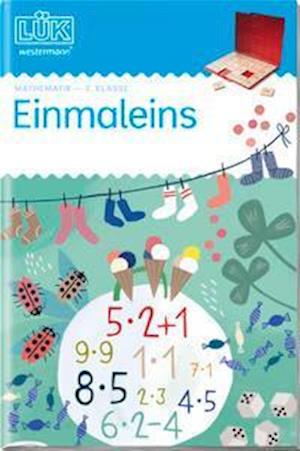 LÜK. Mathematik. Einmaleins. 2. Klasse - Erich Haferkamp - Books - Georg Westermann Verlag - 9783072405065 - October 1, 2021