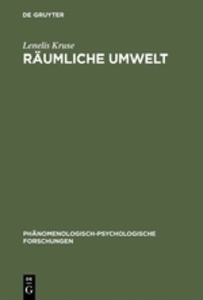 Räumliche Umwelt - Kruse - Books - De Gruyter - 9783110044065 - September 1, 1974