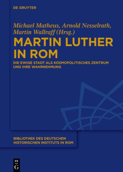 Cover for Michael Matheus · Martin Luther in Rom (Hardcover Book) (2017)