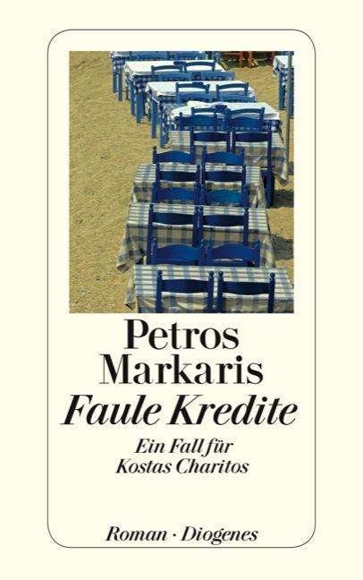 Cover for Petros Markaris · Detebe.24206 Markaris.faule Kredite (Book)