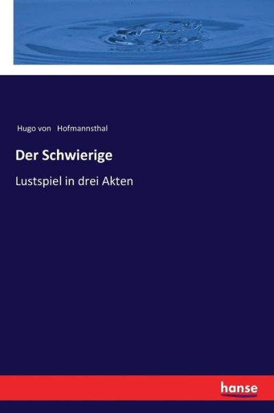 Cover for Hofmannsthal · Der Schwierige (Book) (2017)