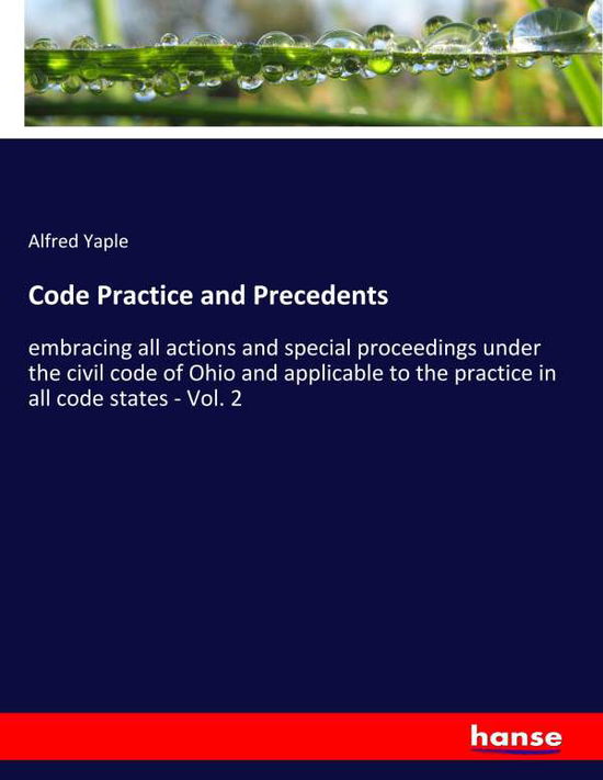 Cover for Yaple · Code Practice and Precedents (Bog) (2019)