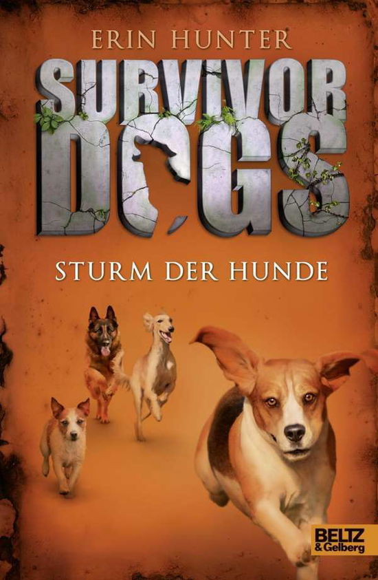 Survivor Dogs. Sturm der Hunde - Hunter - Books -  - 9783407821065 - 