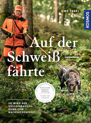 Cover for Uwe Tabel · Auf der Schweißfährte (Book) (2023)