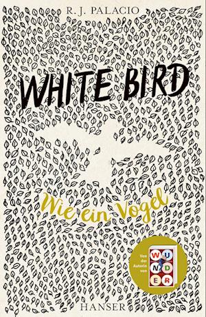 Cover for Palacio:white Bird · Wie Ein Vogel (Book)