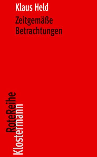 Zeitgemäße Betrachtungen - Held - Books -  - 9783465043065 - July 1, 2017