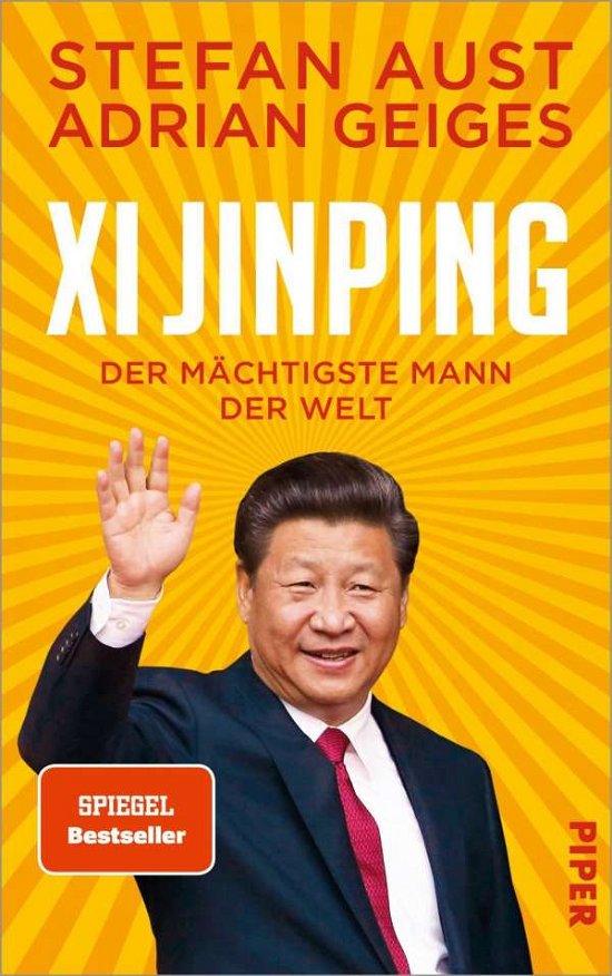 Cover for Stefan Aust · Xi Jinping - der mächtigste Mann der Welt (Hardcover Book) (2021)