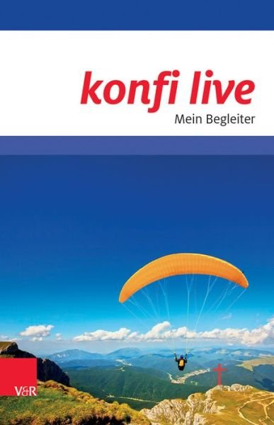 Cover for Marcell Sass · Konfi Live. Mein Begleiter,f.konfirmand (Book) [German edition] (2014)