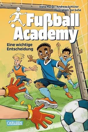 Cover for Irene Margil · Fußball Academy 1: Eine wichtige Entscheidung (Book) (2022)