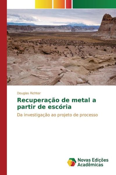 Richter Douglas · Recuperacao De Metal a Partir De Escoria (Pocketbok) (2015)