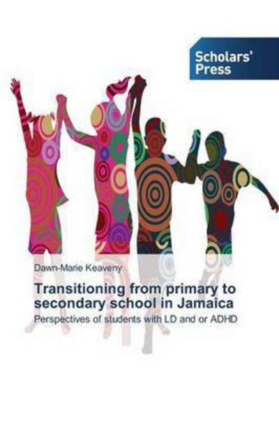 Cover for Keaveny · Transitioning from primary to s (Bok) (2015)