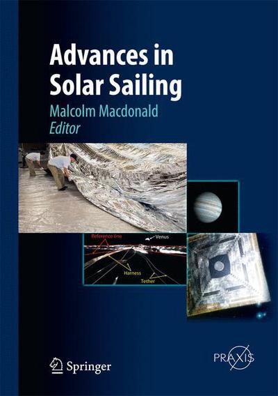 Cover for Malcolm Macdonald · Advances in Solar Sailing - Astronautical Engineering (Hardcover Book) [2014 edition] (2014)