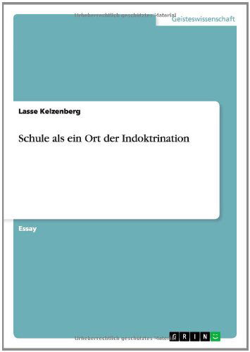 Cover for Kelzenberg · Schule als ein Ort der Indok (Book) [German edition] (2014)