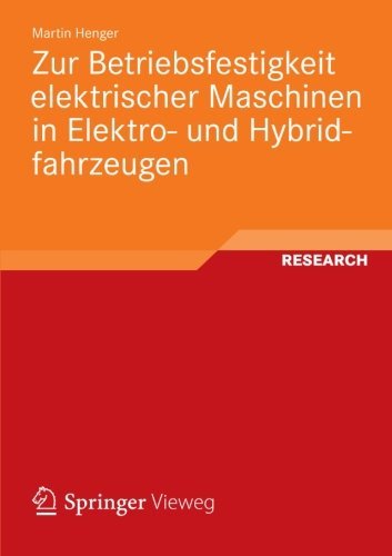 Cover for Martin Henger · Zur Betriebsfestigkeit Elektrischer Maschinen in Elektro- Und Hybridfahrzeugen (Paperback Book) [2013 edition] (2012)