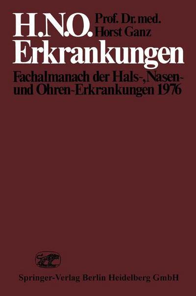 Cover for A Schretzmayr · H.n.o. Erkrankungen: Fachalmanach Der Hals-, Nasen- Und Ohren-erkrankungen 1976 (Paperback Book) (2014)