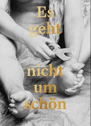 Cover for Beer, Barbara; Czarnecki, Alexandra · Es Geht Nicht Um SchÃ¶n. 15 Restaurierungsgeschichten Aus Dem Wien Museum (Bog)