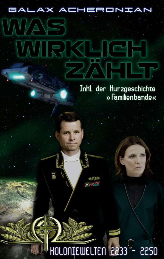 Cover for Acheronian · Was wirklich zählt (Bok)