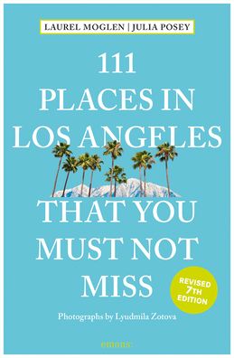 Cover for Laura Moglen · 111 Places in Los Angeles That You Must Not Miss - 111 Places / Shops (Paperback Book) (2020)