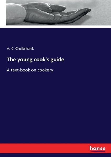 Cover for Cruikshank · The young cook's guide (Bog) (2017)