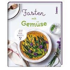 Fasten mit Gemüse - St. Benno Verlag GmbH - Books - St. Benno Verlag GmbH - 9783746261065 - January 6, 2022