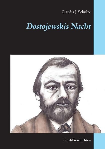 Cover for Schulze · Dostojewskis Nacht (Book) (2019)