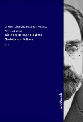 Cover for Orléans · Briefe der Herzogin Elisabeth C (Book)