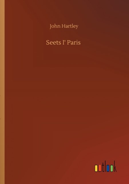 Cover for John Hartley · Seets I' Paris (Taschenbuch) (2020)